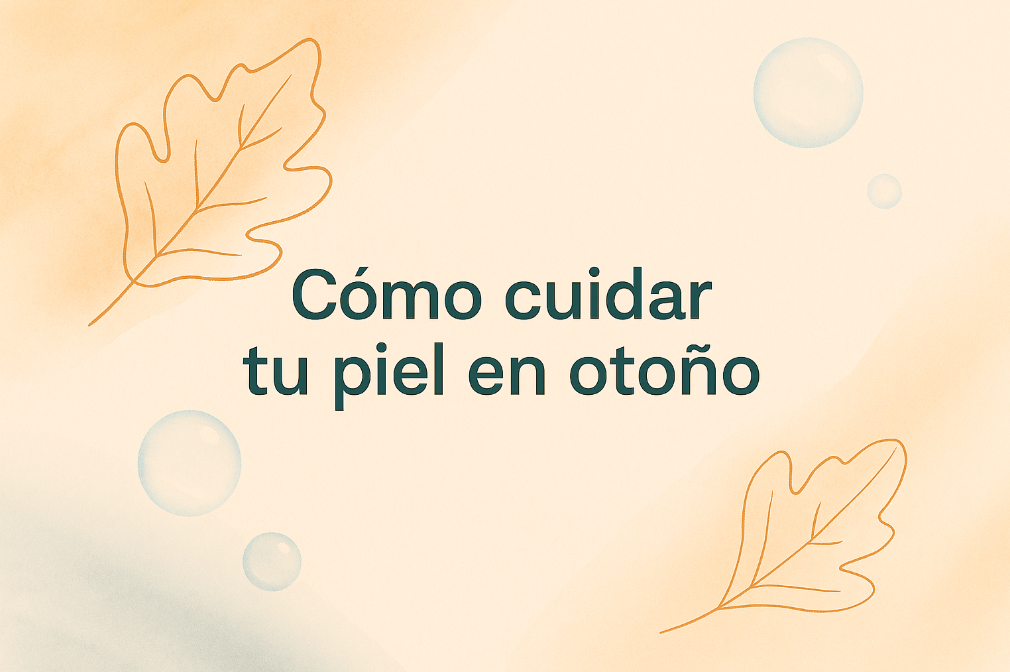 Portada del artículo de Markosmetics “Cómo cuidar tu piel en otoño”, con hojas otoñales y burbujas en tonos suaves.
